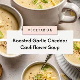 Soup, Roasted Garlic Cheddar Cauliflower